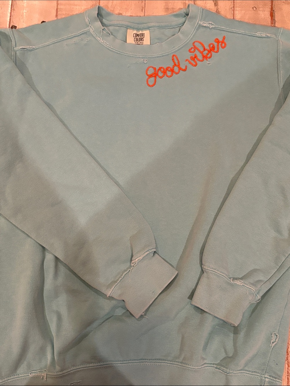 Comfort Colors Good Vibes Aqua Distressed Sweatshirt
